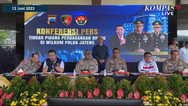 Konferensi Pers Polda Jawa Tengah terkait 26 kasus Tindak Pidana Perdagangan Orang (TPPO) Senin (12/6/2023) (KompasTV)